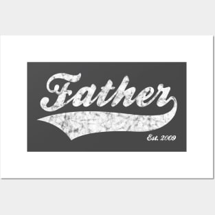 Father Est. 2009 Posters and Art